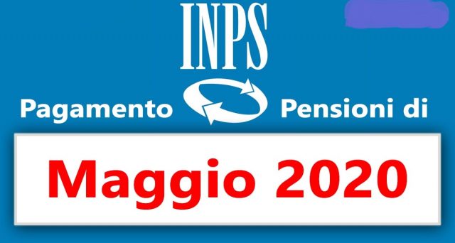 Da domani il pagamento delle pensioni di MAGGIO 2020