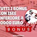 Tutti i bonus con ISEE inferiore a 10000 euro: la guida completa!