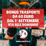 Sos Informa: bonus trasporti da 60 euro, dal 1° settembre al via le domande!